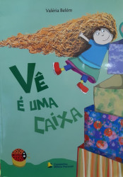 Capa de Vê é uma caixa - Valéria Belém