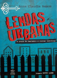 Capa de Lendas urbanas - Anna Claudia Ramos
