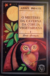 Capa de O Mistério da Caverna da Coruja Vegetariana - Assis Brasil