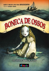 Capa de Boneca de Ossos - Holly Black