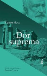 Capa de Dor suprema - Zilda Gama; Espírito Victor Hugo