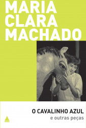 Capa de O cavalinho azul e outras peças - Maria Clara Machado