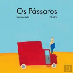 Capa de Os pássaros - Germano Zullo; Albertine