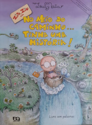Capa de Zito e Ziu em No Meio do Caminho... Tinha Uma História! - Luiz Maia