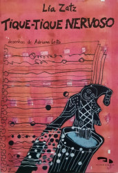 Capa de Tique-tique nervoso - Lia Zatz