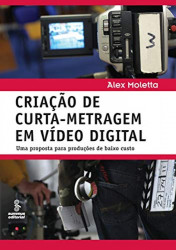 Capa de Criação de Curta-Metragem em Vídeo Digital - Alex Moletta