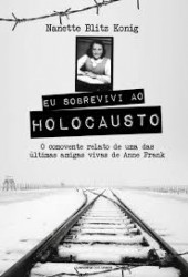Capa de Eu sobrevivi ao holocausto - Nanette Blitz Konig