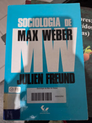 Capa de Sociologia de Max Weber - Julien Freund