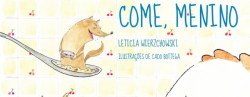 Capa de Come, menino - Letícia Wierzchowski
