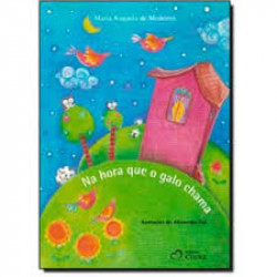 Capa de Na hora que o galo chama - Maria Augusta de Medeiros