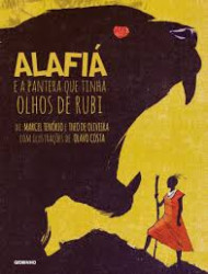 Capa de Alafia e a pantera que tinha olhos de rubi - Marcel Tenorio; Theo de Oliveira