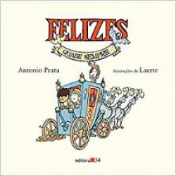 Capa de FELIZES QUASE SEMPRE - ANTONIO PRATA