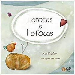 Capa de Lorotas e fofocas - Nye Ribeiro