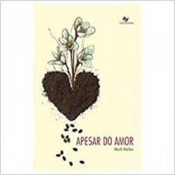 Capa de APESAR DO AMOR - MARLI WALKER