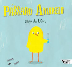 Capa de PASSARO AMARELO - OLGA DE DIOS