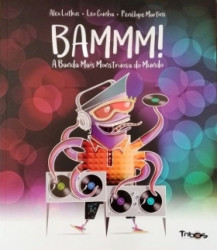 Capa de Bammm! - Alex Lutks; Leo Cunha; Penelope Martins