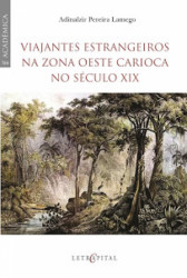 Capa de Viajantes Estrangeiros na Zona Oeste Carioca - Adinalzir Pereira Lamego