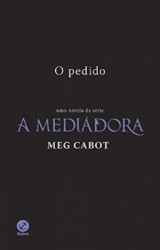Capa de O pedido - Meg Cabot