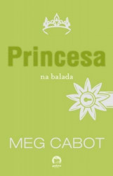 Capa de Princesa na balada - Meg Cabot