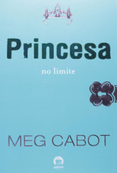 Capa de Princesa no limite - Meg Cabot