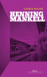 Capa de A quinta mulher - Henning Mankell