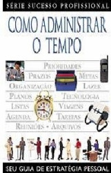 Capa de Como administrar o tempo - 