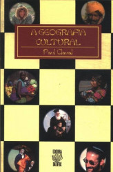 Capa de A Geografia Cultural - Paul Claval