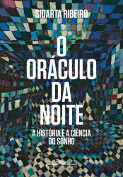 Capa de O oraculo da noite - Sidarta Ribeiro