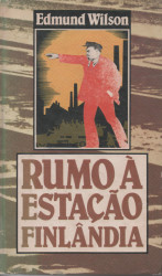 Capa de Rumo à estação Finlândia - Edmund Wilson