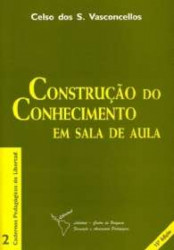Capa de Construção do conhecimento em sala de aula - Celso dos Santos Vasconcellos