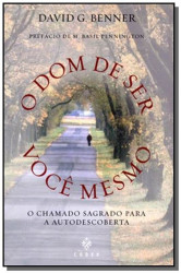 Capa de O dom de ser você mesmo - David G. Benner
