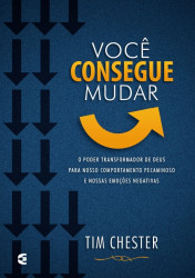 Capa de Você Consegue Mudar - Tim Chester