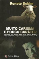 Capa de Muito Carisma e Pouco Caráter - Renato Rubim