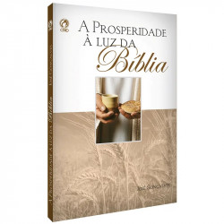 Capa de A Prosperidade à Luz da Bíblia - José Gonçalves