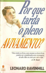 Capa de Porque tarda o pleno Avivamento - Leonard Ravenhill