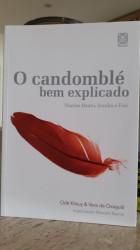 Capa de O candomblé bem explicado - Odé Kileuy; Vera de Oxaguiã