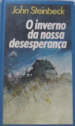 Capa de O inverno da nossa desesperança - John Steinbeck