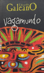 Capa de Vagamundo - Eduardo Galeano