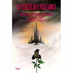 Capa de O trílio negro - Marion Zimmer Bradley; Julian May; Andre Norton