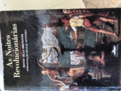 Capa de As Noites Revolucionárias - Restif de La Bom retonne 1734 - 1806