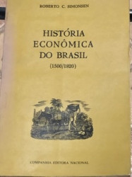 Capa de História econômica do Brasil 1520 a 1820 - Roberto C. Simonsen