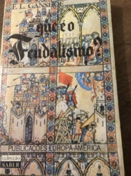 Capa de O Que é o Feudalismo ? - F.L.Ganshof