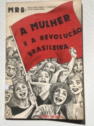 Capa de A mulher e a Revolução Brasileira - M.R.8 Movimento Revolucionario 8 outubro
