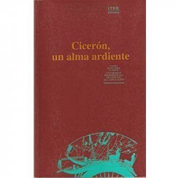 Capa de Cicerón, un alma ardiente - Antonio Arbea et alii editores