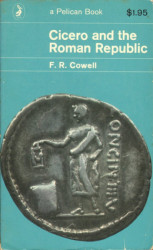 Capa de Cicero and the Roman Republic - F. R. Cowell