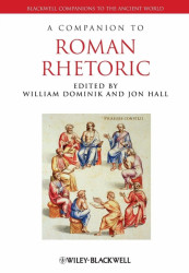 Capa de A Companion to Roman Rhetoric - William Dominik Editor, Jon Hall Editor