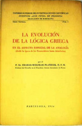 Capa de La evolución de lá lógica griega - Erardo-Wolfram Platzeck O. F. M.