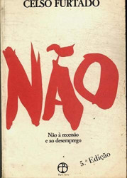 Capa de Não à recessão e ao desemprego - Celso Furtado