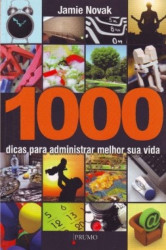 Capa de 1000 dicas para administrar melhor sua vida - 