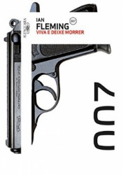 Capa de 007 viva e deixe morrer - Ian Fleming